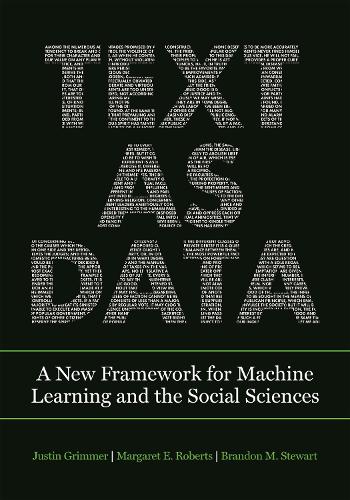 [object Object] «Text as Data: A New Framework for Machine Learning and the Social Sciences», авторів Брендон М. Стюарт, Джастін Гріммер, Маргарет Е. Робертс - фото №1