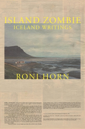 Бумажная книга «Island Zombie: Iceland Writings», автор Рони Хорн - фото №1
