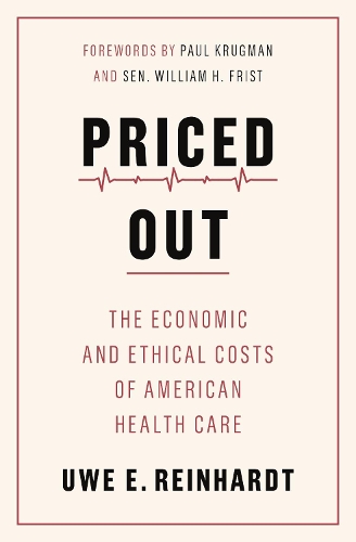 Paper book «Priced Out: The Economic and Ethical Costs of American Health Care», author Uwe E. Reinhardt - фото №1