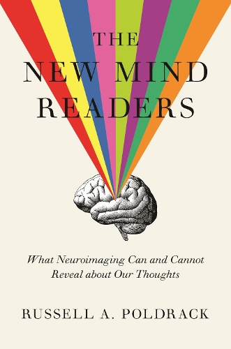 Бумажная книга «The New Mind Readers: What Neuroimaging Can and Cannot Reveal about Our Thoughts», автор Рассел Полдрак - фото №1