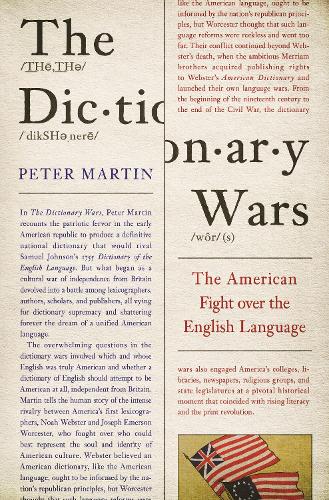 Бумажная книга «The Dictionary Wars: The American Fight over the English Language», автор Питер Мартин - фото №1