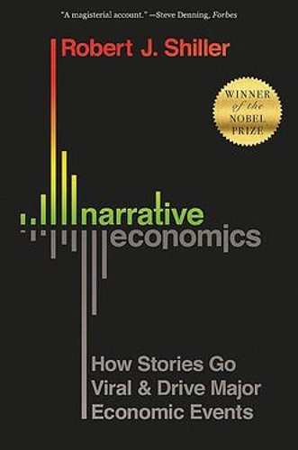 Бумажная книга «Narrative Economics: How Stories Go Viral and Drive Major Economic Events», автор Роберт Дж. Шиллер - фото №1