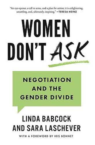 Паперова книга «Women Don't Ask: Negotiation and the Gender Divide», авторів Лінда Бебкок, Сара Лашевер - фото №1