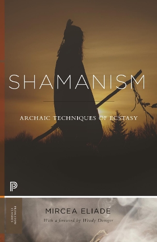 Бумажная книга «Shamanism: Archaic Techniques of Ecstasy», автор Мирча Элиаде - фото №1