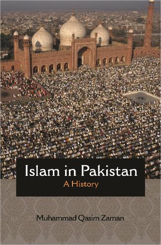 Паперова книга «Islam in Pakistan: A History», автор Мухаммад Касім Заман - фото №1