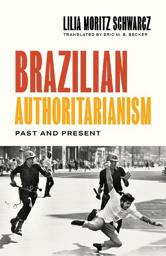 Бумажная книга «Brazilian Authoritarianism: Past and Present» - фото №1