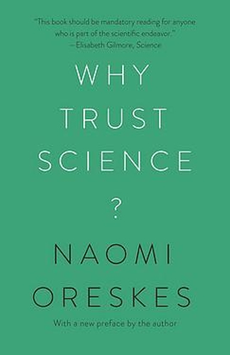 Бумажная книга «Why Trust Science?», автор Наоми Орескес - фото №1