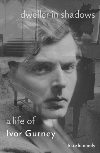 Бумажная книга «Dweller in Shadows: A Life of Ivor Gurney», автор Кейт Кеннеди - фото №1