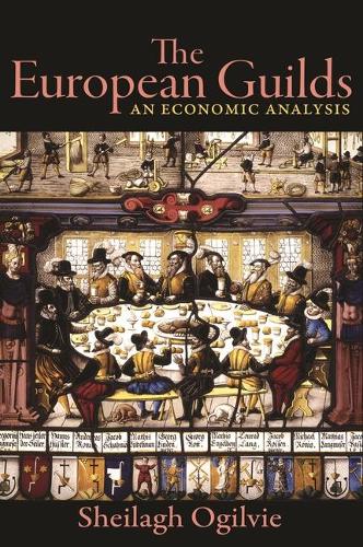 Бумажная книга «The European Guilds: An Economic Analysis», автор Шейла Огилви - фото №1