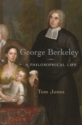 Бумажная книга «George Berkeley: A Philosophical Life», автор Том Джонс - фото №1