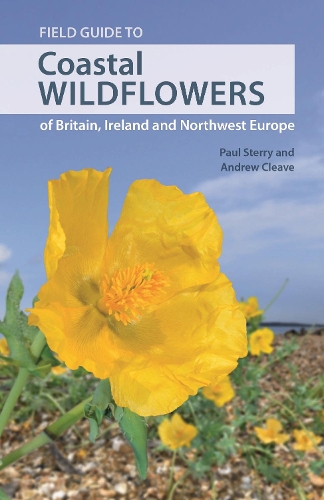 Бумажная книга «Field Guide to Coastal Wildflowers of Britain, Ireland and Northwest Europe», авторов Эндрю Клив, Пол Стерри - фото №1