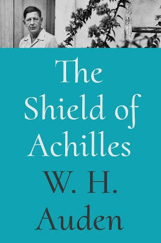 Бумажная книга «The Shield of Achilles», автор У. Х. Ауден - фото №1