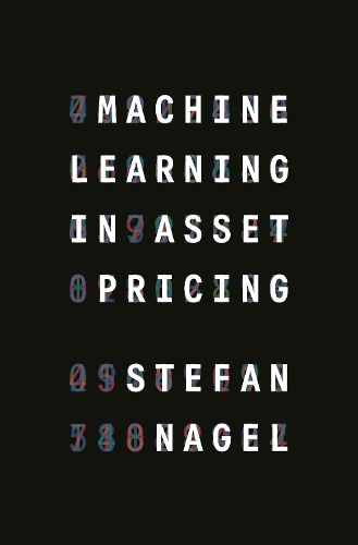 Паперова книга «Machine Learning in Asset Pricing», автор Стефан Нагель - фото №1