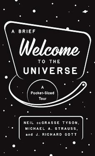 Бумажная книга «A Brief Welcome to the Universe: A Pocket-Sized Tour», авторов Дж. Ричард Готт, Майкл А. Штраус - фото №1