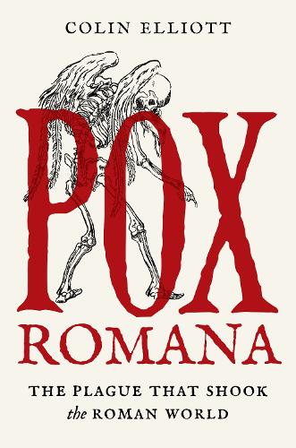 Бумажная книга «Pox Romana: The Plague That Shook the Roman World», автор Колин Эллиотт - фото №1