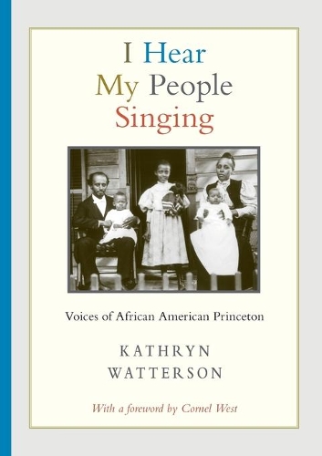 Бумажная книга «I Hear My People Singing: Voices of African American Princeton», автор Кэтрин Уоттерсон - фото №1
