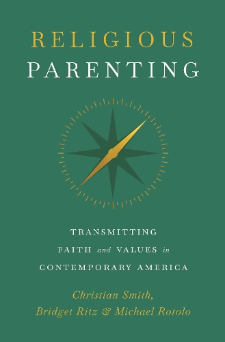 Паперова книга «Religious Parenting: Transmitting Faith and Values in Contemporary America», авторів Бріджит Рітц, Майкл Ротоло - фото №1