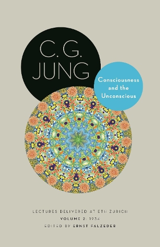 Бумажная книга «Consciousness and the Unconscious: Lectures Delivered at ETH Zurich, Volume 2: 1934», автор Карл Густав Юнг - фото №1