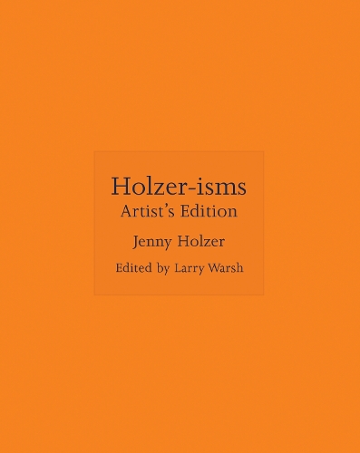 Бумажная книга «Holzer-isms: Artist's Edition», автор Дженни Хольцер - фото №1