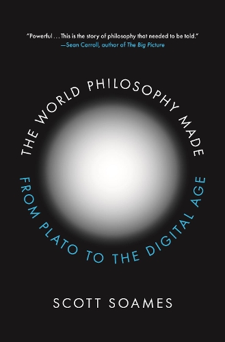 [object Object] «The World Philosophy Made: From Plato to the Digital Age», автор Скотт Соамс - фото №1