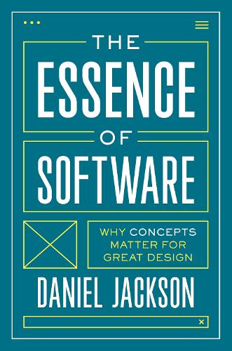 [object Object] «The Essence of Software: Why Concepts Matter for Great Design», автор Деніел Джексон - фото №1