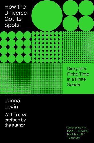 Бумажная книга «How the Universe Got Its Spots: Diary of a Finite Time in a Finite Space», автор Жанна Левин - фото №1