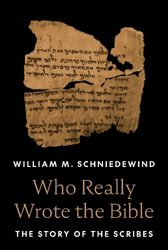 Бумажная книга «Who Really Wrote the Bible: The Story of the Scribes», автор Уильям М. Шнидевинд - фото №1