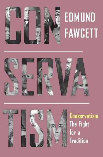 Паперова книга «Conservatism: The Fight for a Tradition», автор Едмунд Фосетт - фото №1