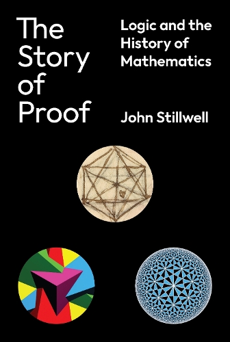 Paper book «The Story of Proof: Logic and the History of Mathematics», author John Stillwell - фото №1