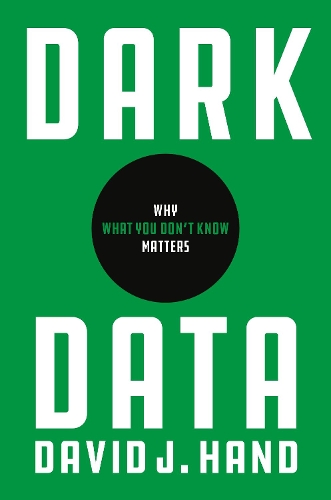 [object Object] «Dark Data: Why What You Don’t Know Matters», автор Девід Дж. Хенд - фото №1