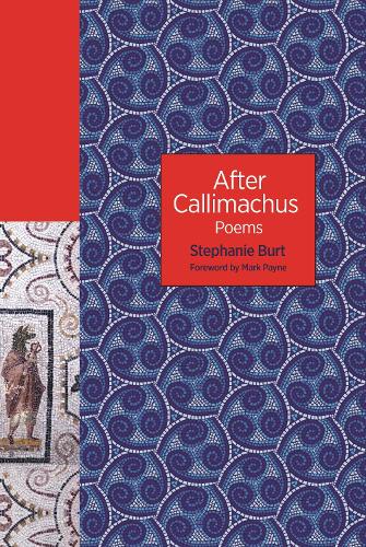 Бумажная книга «After Callimachus: Poems», автор Стефани Берт - фото №1