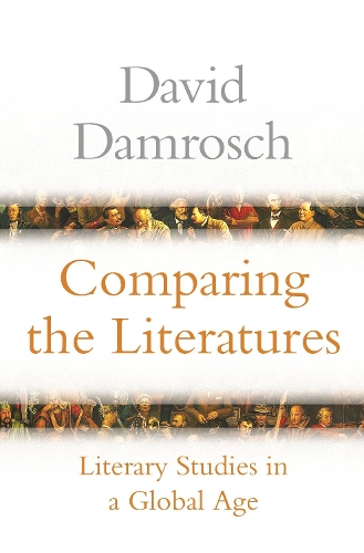 Паперова книга «Comparing the Literatures: Literary Studies in a Global Age», автор Девід Дамрош - фото №1