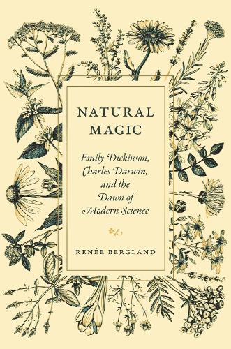 Паперова книга «Natural Magic: Emily Dickinson, Charles Darwin, and the Dawn of Modern Science» - фото №1