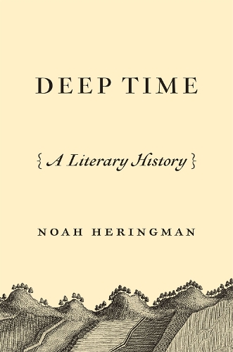 Бумажная книга «Deep Time: A Literary History», автор Ной Херингман - фото №1