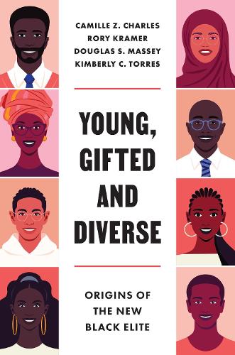 Бумажная книга «Young, Gifted and Diverse: Origins of the New Black Elite», авторов Камилла З. Чарльз, Дуглас С. Мэсси, Кимберли К. Торрес, Рори Крамер - фото №1