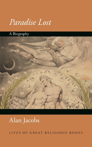 Паперова книга «Paradise Lost: A Biography», автор Алан Джейкобс - фото №1