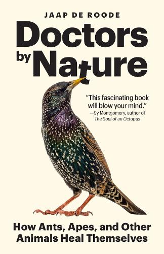 Паперова книга «Doctors by Nature: How Ants, Apes, and Other Animals Heal Themselves», автор Яап де Руде - фото №1