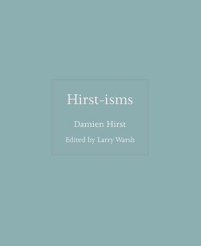 Бумажная книга «Hirst-isms», автор Дэмьен Херст - фото №1