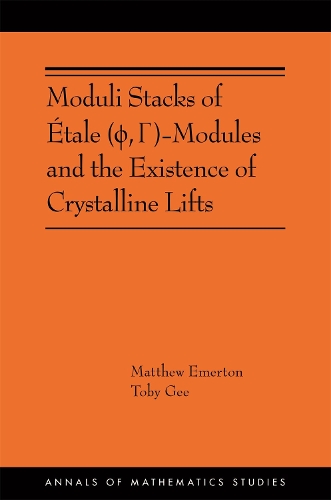 Бумажная книга «Moduli Stacks of Étale (ϕ, Γ)-Modules and the Existence of Crystalline Lifts: (AMS-215)», авторов Мэтью Эмертон, Тоби Ги - фото №1