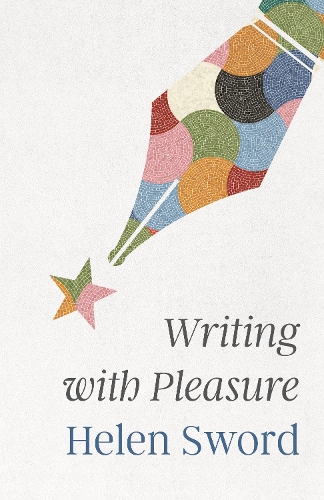 Бумажная книга «Writing with Pleasure», автор Хелен Сворд - фото №1