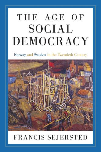 Бумажная книга «The Age of Social Democracy: Norway and Sweden in the Twentieth Century», автор Фрэнсис Сейерстед - фото №1