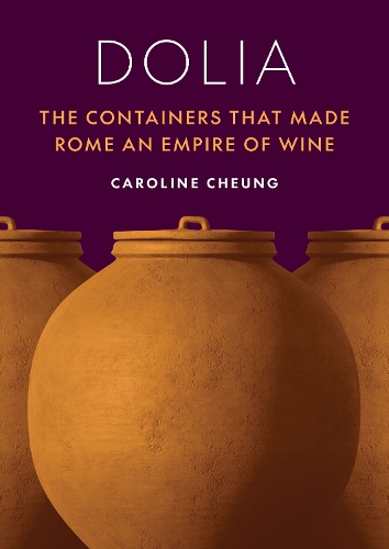 Бумажная книга «Dolia: The Containers That Made Rome an Empire of Wine», автор Кэролайн Чунг - фото №1
