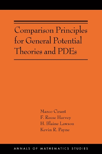 Бумажная книга «Comparison Principles for General Potential Theories and PDEs: (AMS-218)», авторов Ф. Риз Харви, Х. Блейн Лоусон, Кевин Р. Пейн, Марко Чирант - фото №1
