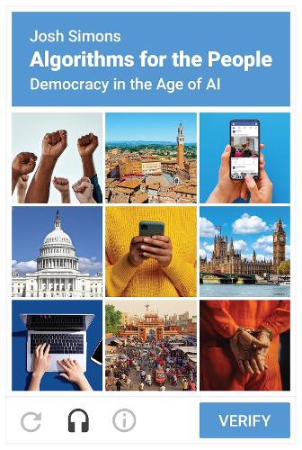 Бумажная книга «Algorithms for the People: Democracy in the Age of AI», автор Джош Саймонс - фото №1