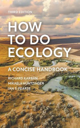 [object Object] «How to Do Ecology: A Concise Handbook - Third Edition», авторів Ієн С. Пірс, Мікаела Ханцінгер, Річард Карбан - фото №1