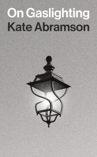 Бумажная книга «On Gaslighting», автор Кейт Абрамсон - фото №1