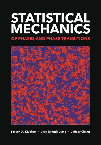 [object Object] «Statistical Mechanics of Phases and Phase Transitions», авторов Джек Мингдэ Цзян, Джеффри Чанг, Стивен А. Кивельсон - фото №1