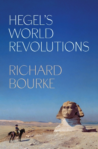Бумажная книга «Hegel’s World Revolutions», автор Ричард Бурке - фото №1