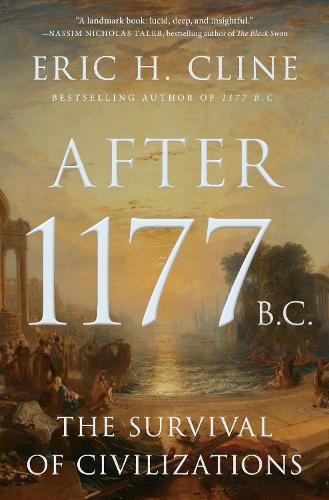 Бумажная книга «After 1177 B.C.: The Survival of Civilizations», автор Эрик Х. Клайн - фото №1