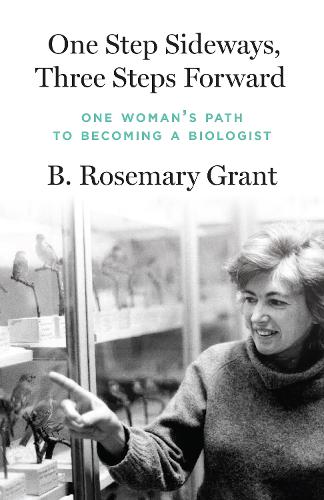 Паперова книга «One Step Sideways, Three Steps Forward: One Woman’s Path to Becoming a Biologist», автор B. Розмарі Грант - фото №1